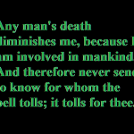 No Man Is Island by John Donne