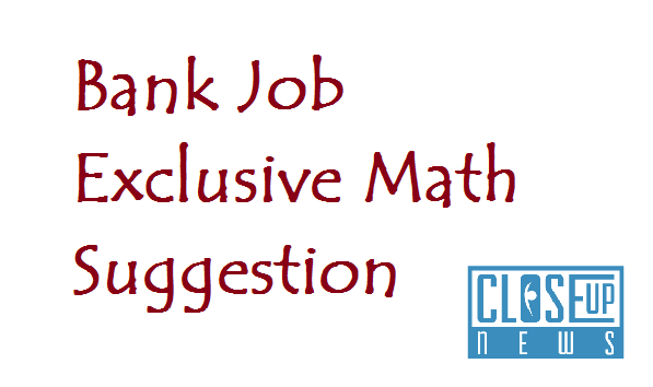 Bank Job Exclusive Math Suggestion-2