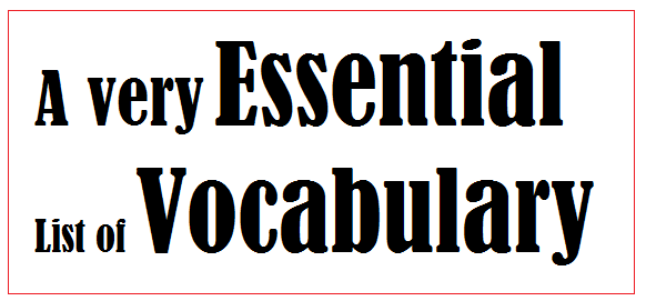 A Very Essential List of Vocabulary